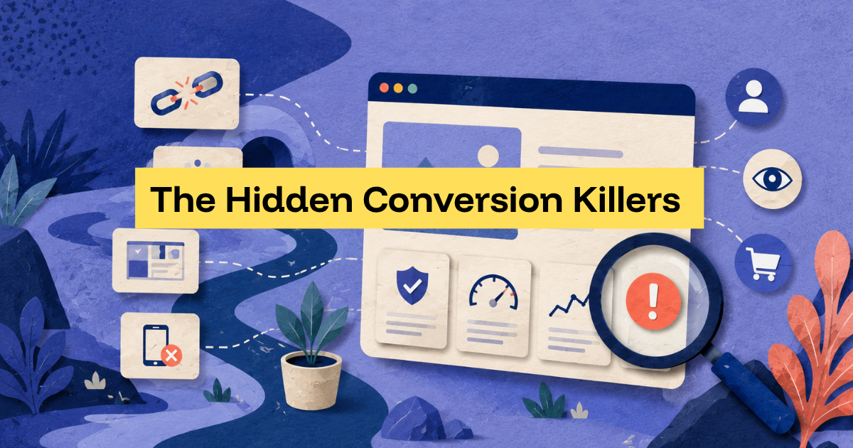 The Hidden Conversion Killers on “Healthy” Websites