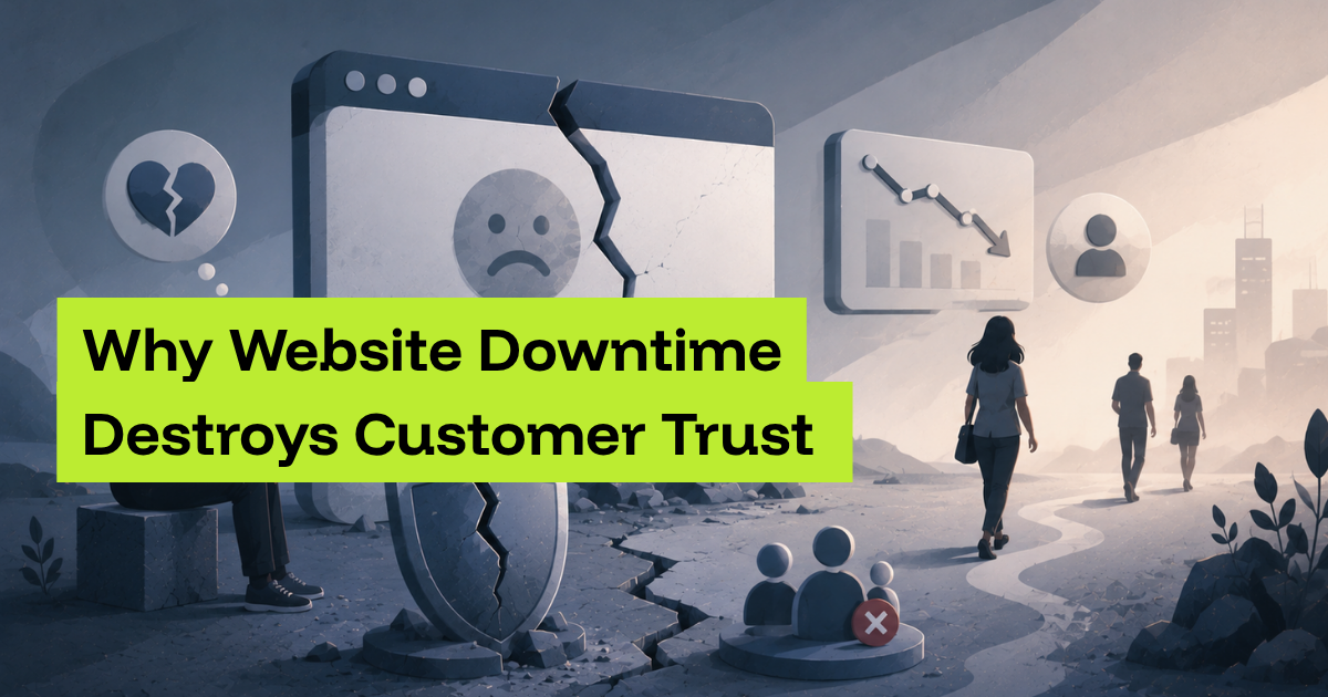 Why Website Downtime Destroys Customer Trust 