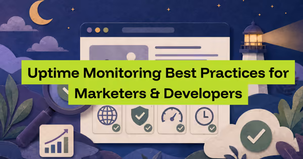 The Secret SEO Booster You’re Ignoring: Uptime Monitoring Best Practices
