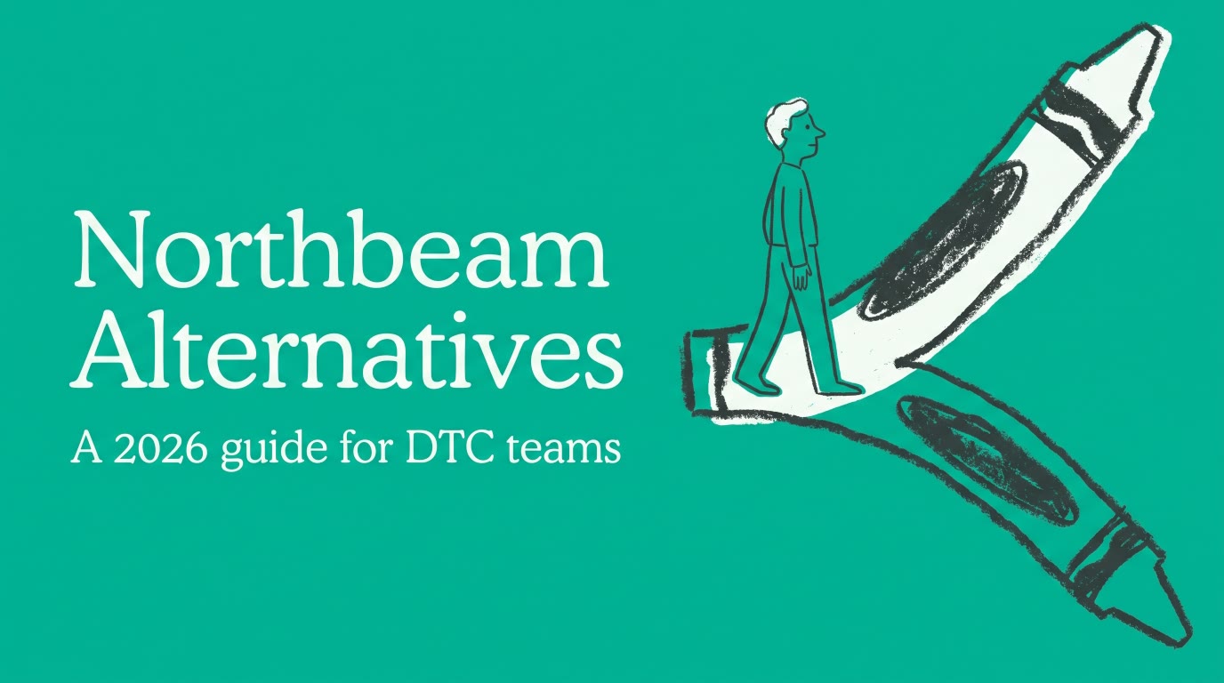 Northbeam Alternatives for DTC Teams: 2026 Guide