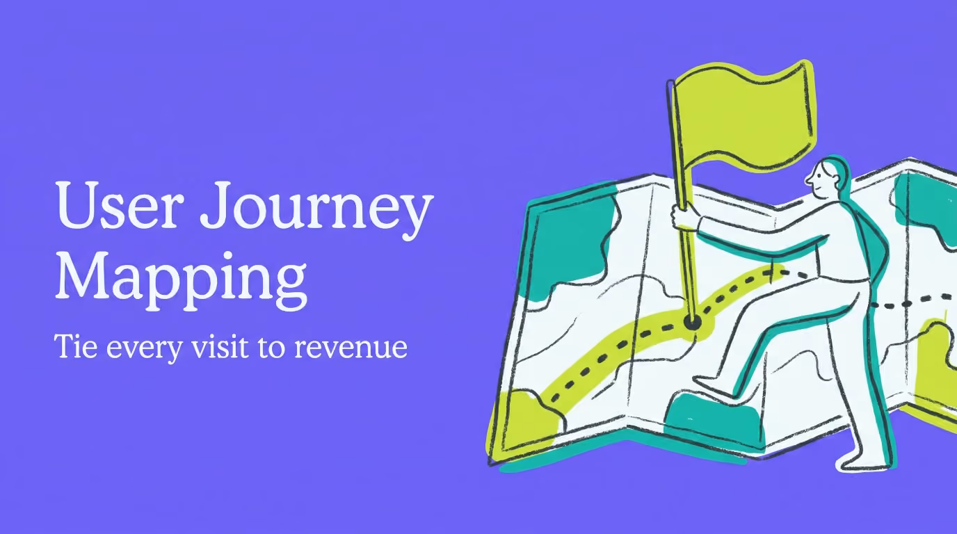 User Journey Mapping That Ties Every Visit to Revenue