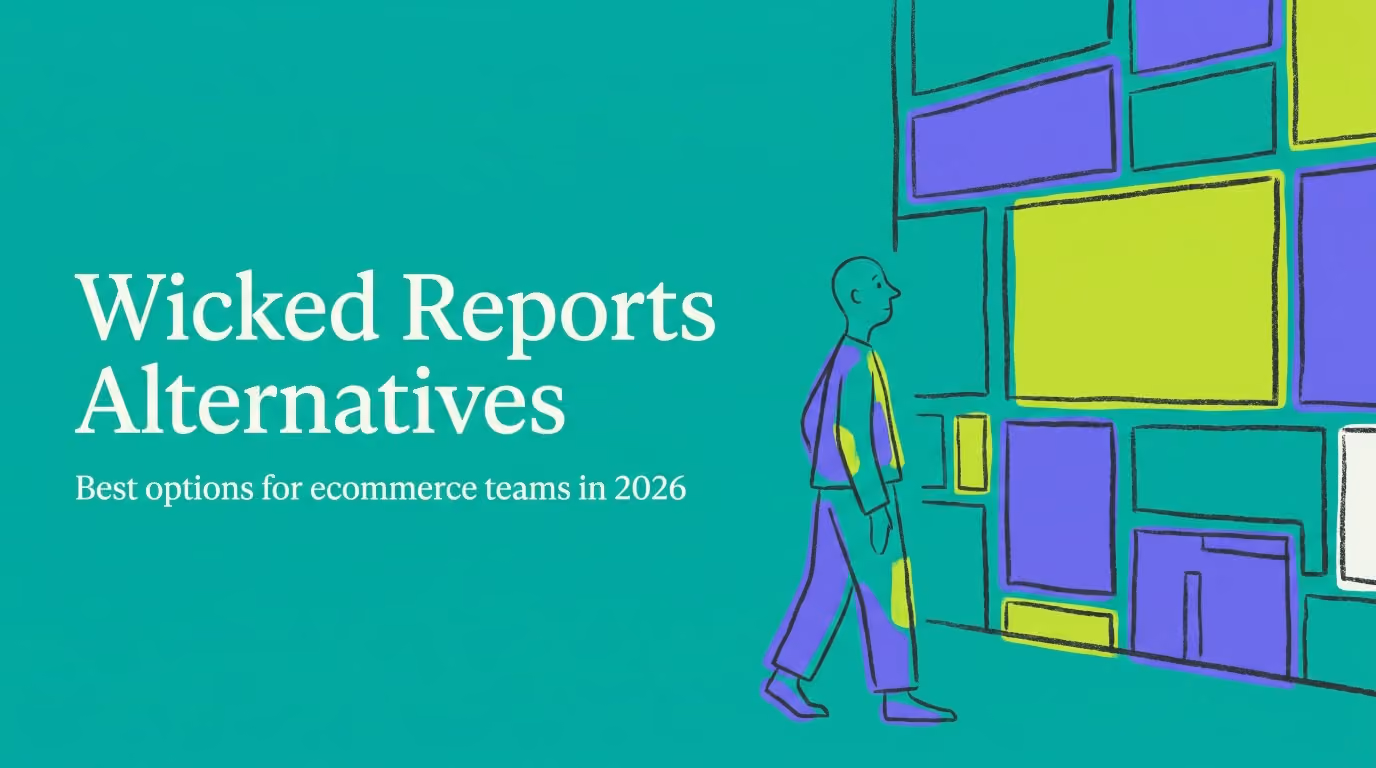 The Best Wicked Reports Alternatives for Ecommerce Teams in 2026