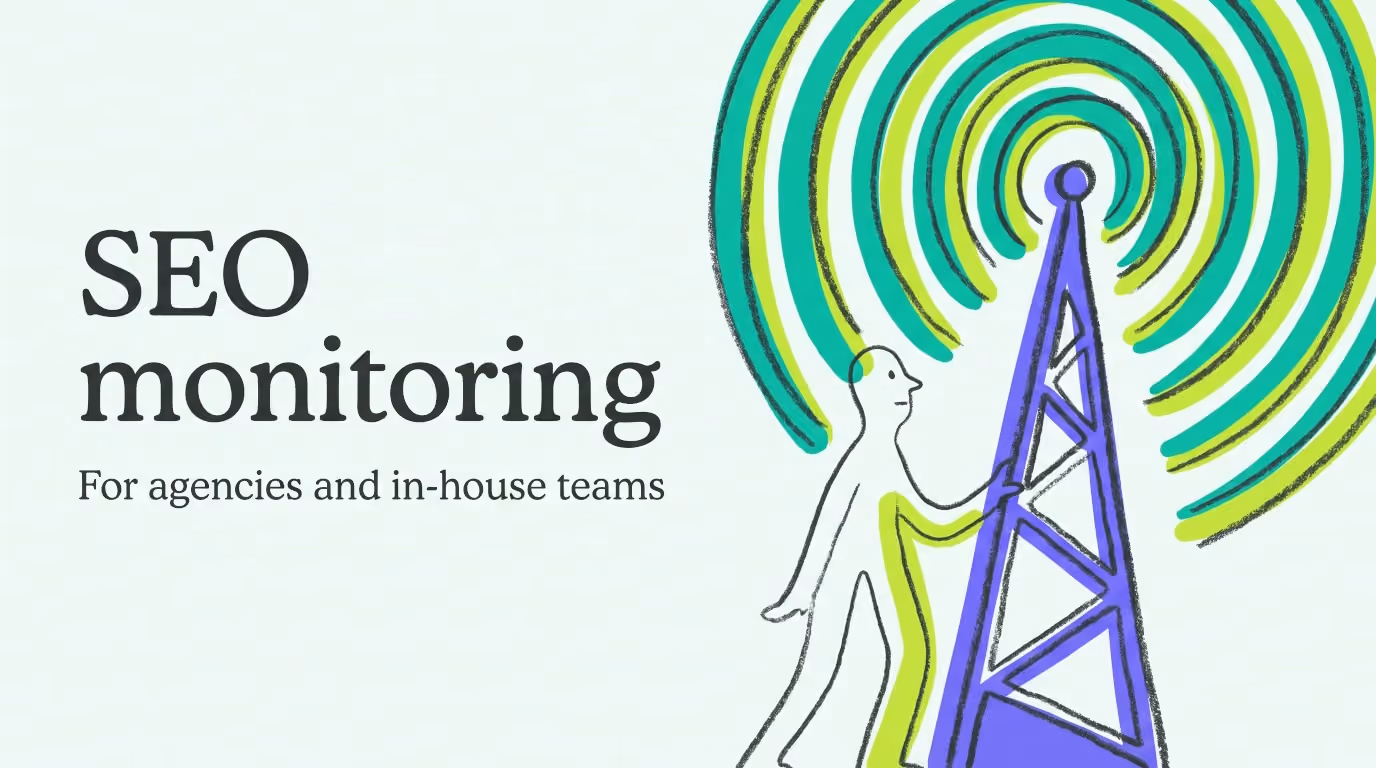 Best SEO Monitoring Tools for Agencies and In-House Teams