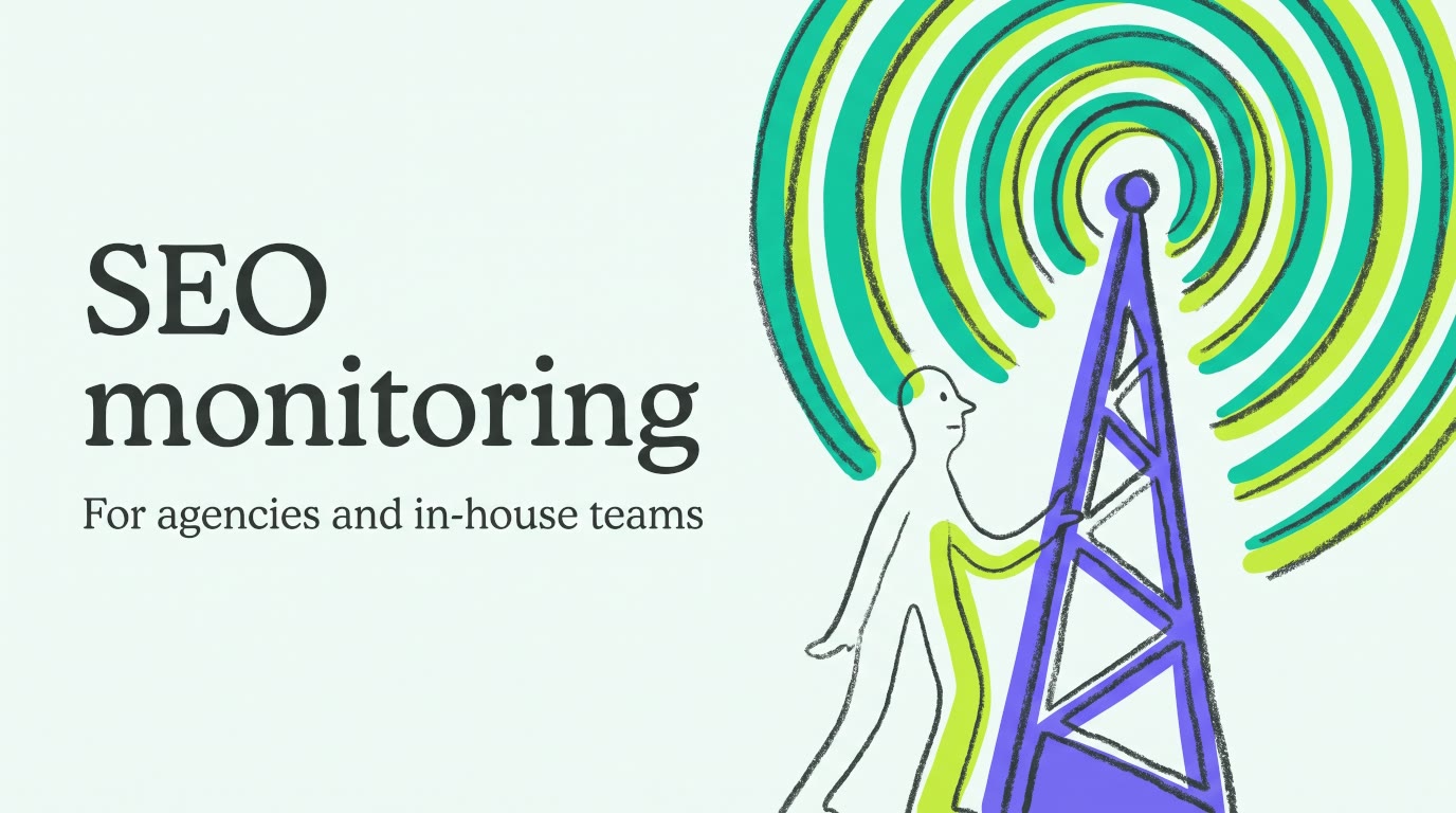 Best SEO Monitoring Tools for Agencies and In-House Teams