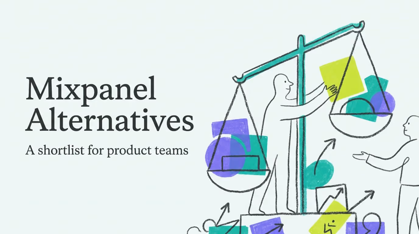 Mixpanel Alternatives for Product Teams: Shortlist & How to Choose