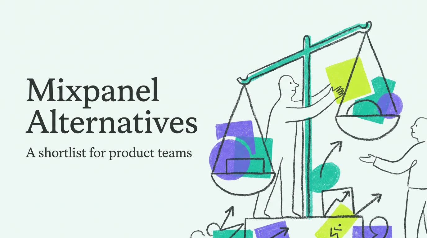 Mixpanel Alternatives for Product Teams: Shortlist & How to Choose