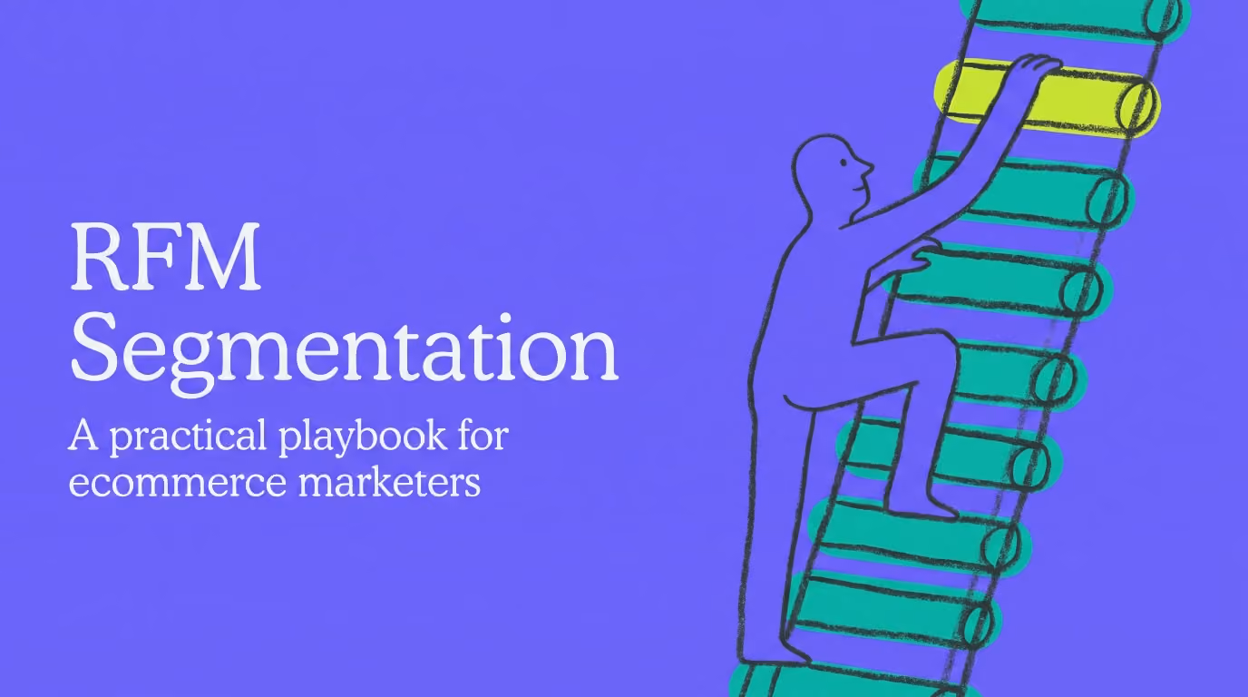 RFM Segmentation Ecommerce: A Practical Playbook for Marketers