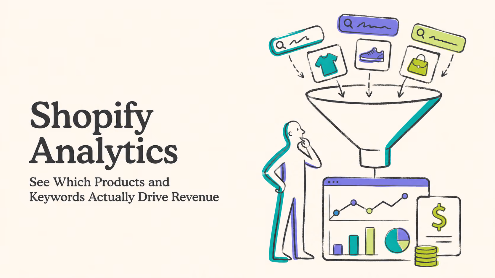 Shopify Analytics: See Which Products and Keywords Actually Drive Revenue