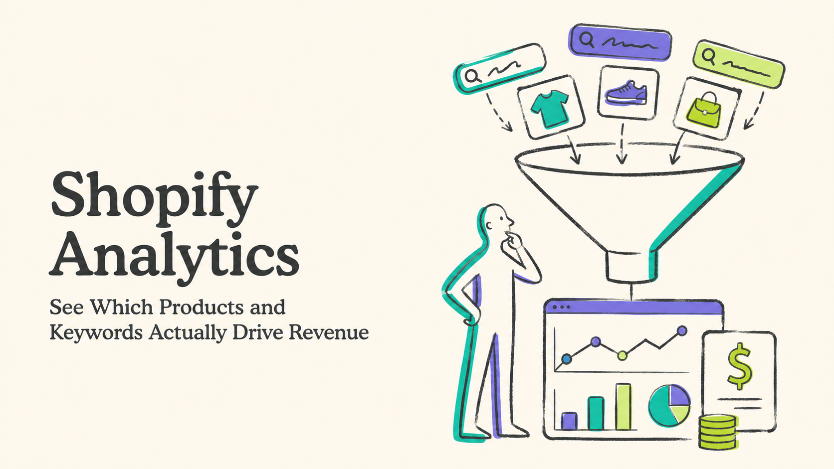 Shopify Analytics: See Which Products and Keywords Actually Drive Revenue