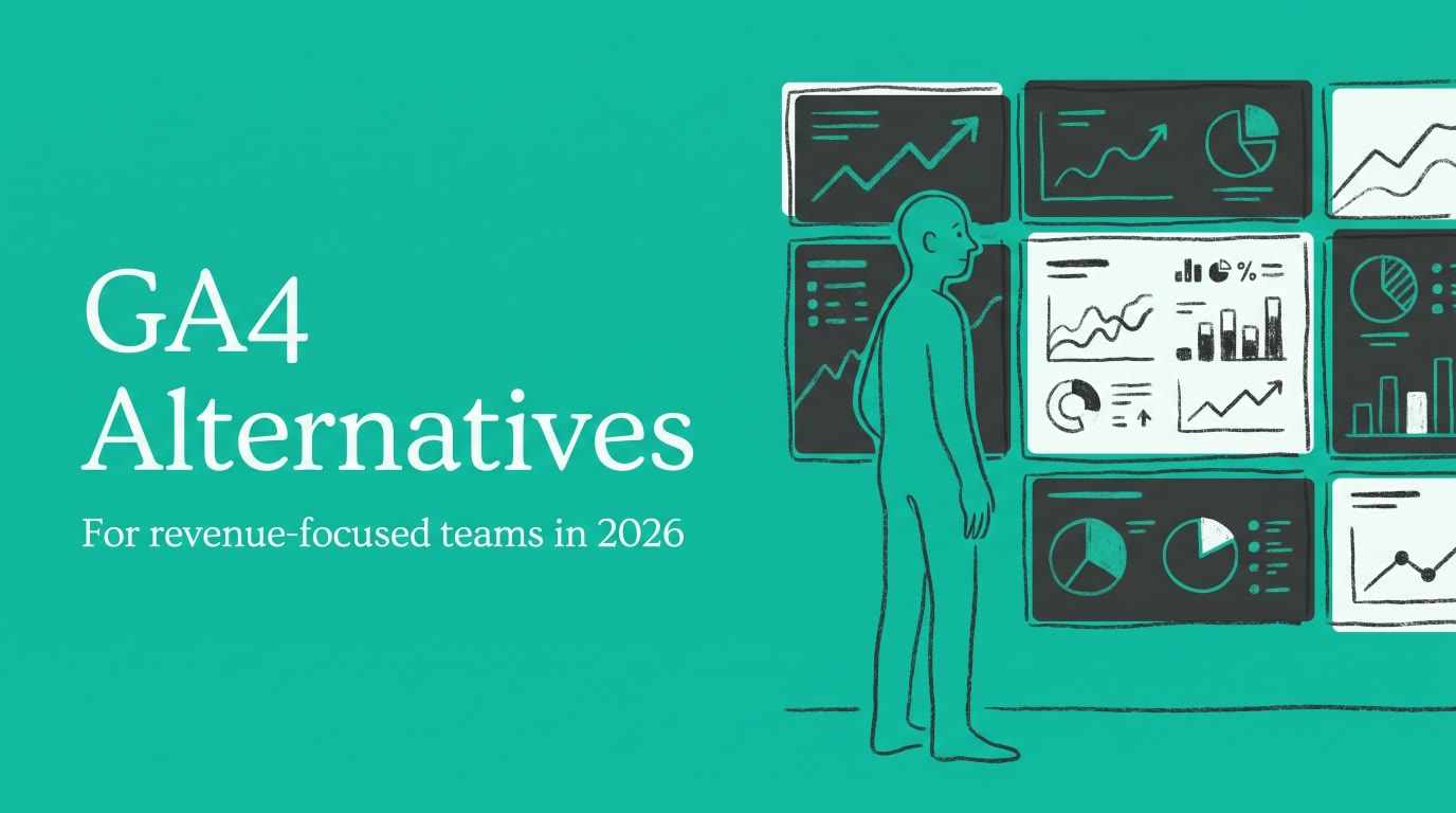 The Best GA4 Alternatives for Revenue-Focused Teams in 2026