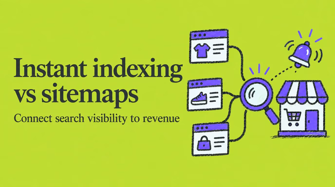 Hours vs Days: Instant Indexing vs Sitemaps for Ecommerce Revenue