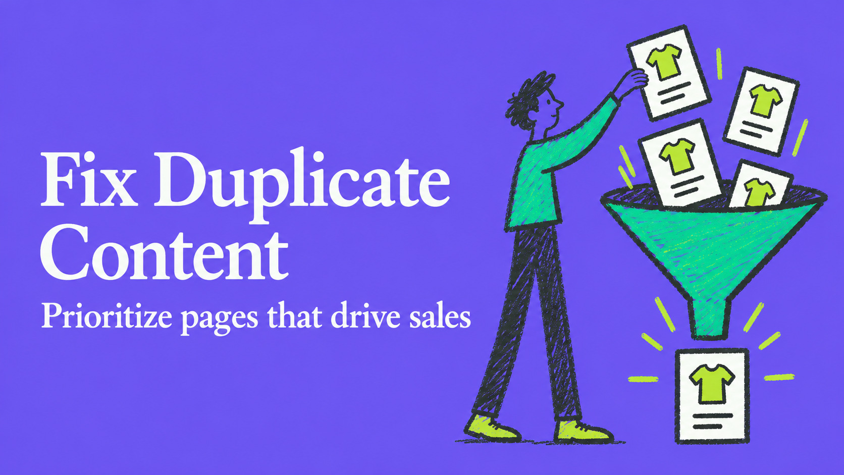 Recover Lost Sales in Days: Fix Duplicate Content for Ecommerce