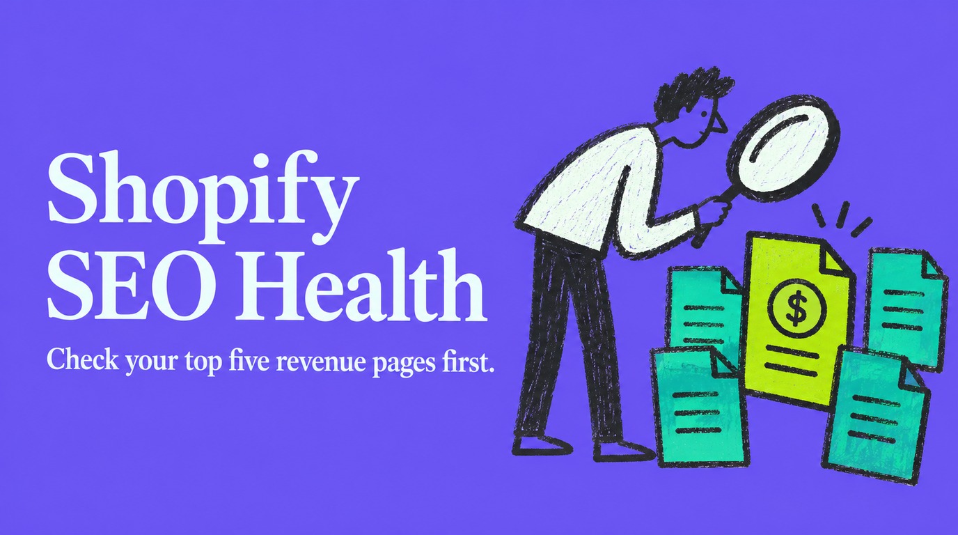 Shopify SEO Health: Check Your Top Five Revenue Pages First