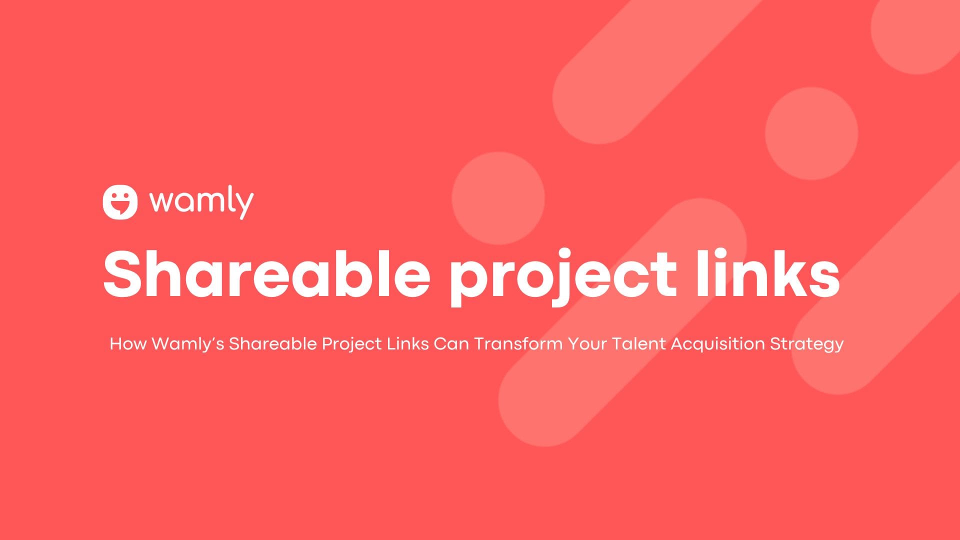 Shareable project links by Wamly|What is Wamly’s Shareable Project Links Feature?