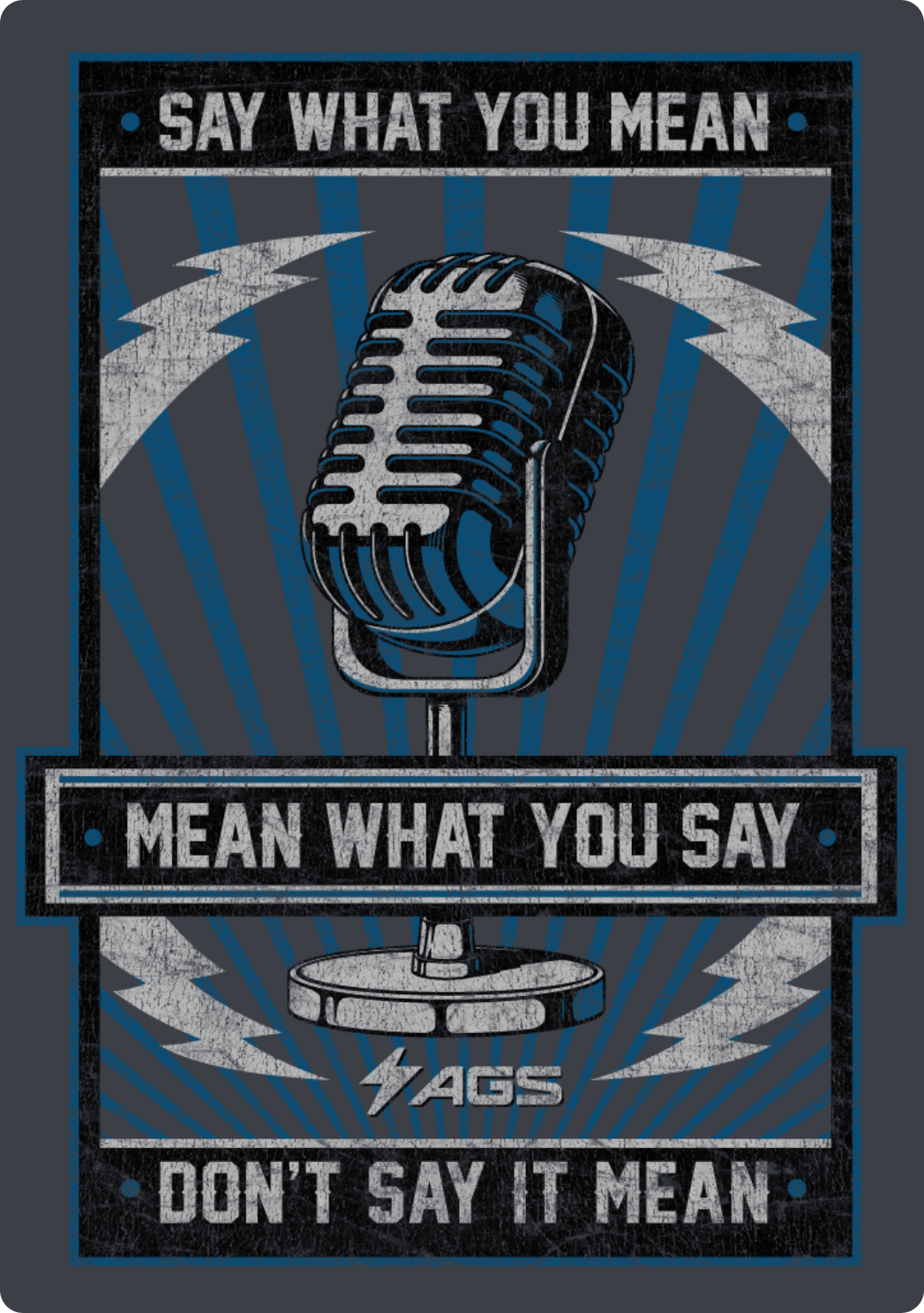 Say What You Mean Mean What You Say Dont Say It Mean