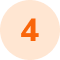 Number 4 in a light orange circle.
