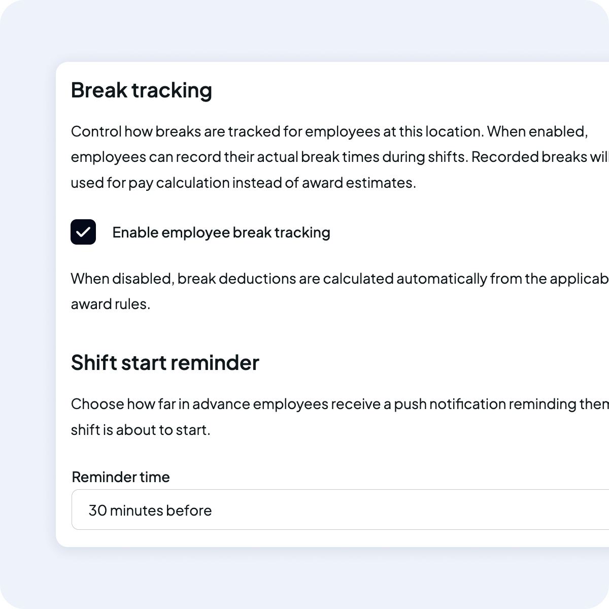 Settings page displaying options for break tracking with enable employee break tracking checked and shift start reminder set to 30 minutes before.