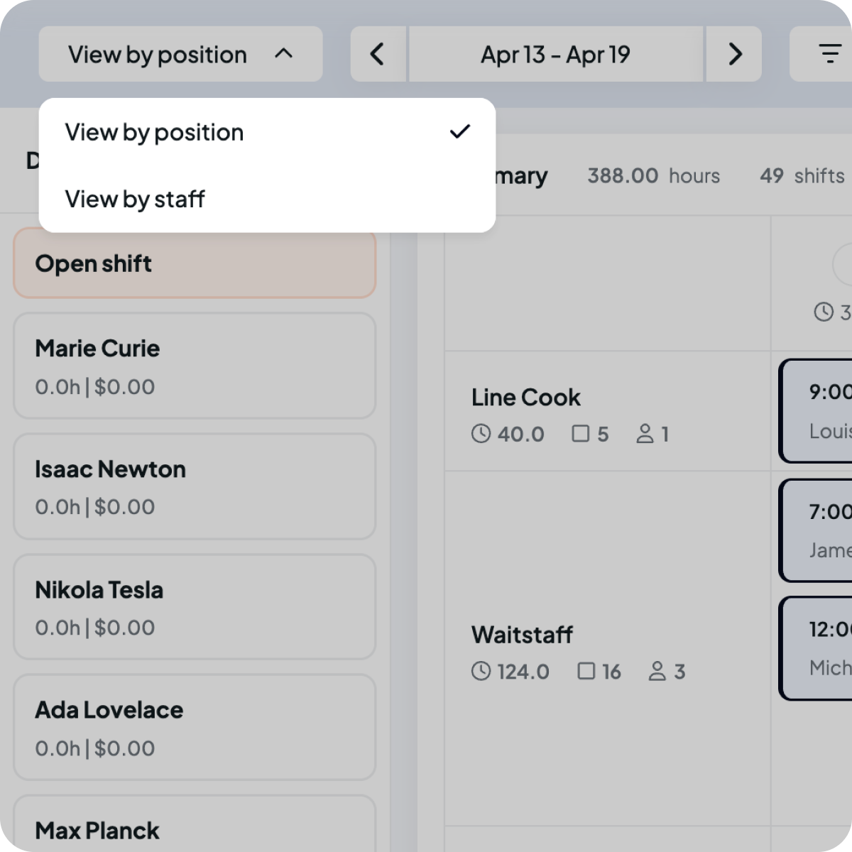 Scheduling interface showing a dropdown menu with options to view by position or staff with other filter options such as dates, filters and a weekly summary