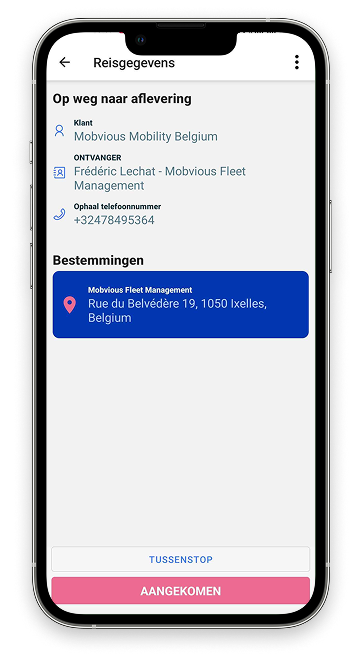 Mobile app screen showing delivery travel details including client Mobvious Mobility Belgium, receiver Frédéric Lechat - Mobvious Fleet Management, phone number +32478495364, and destination address Rue du Belvédère 19, 1050 Ixelles, Belgium, with buttons labeled Tussenstop and Aangekomen.