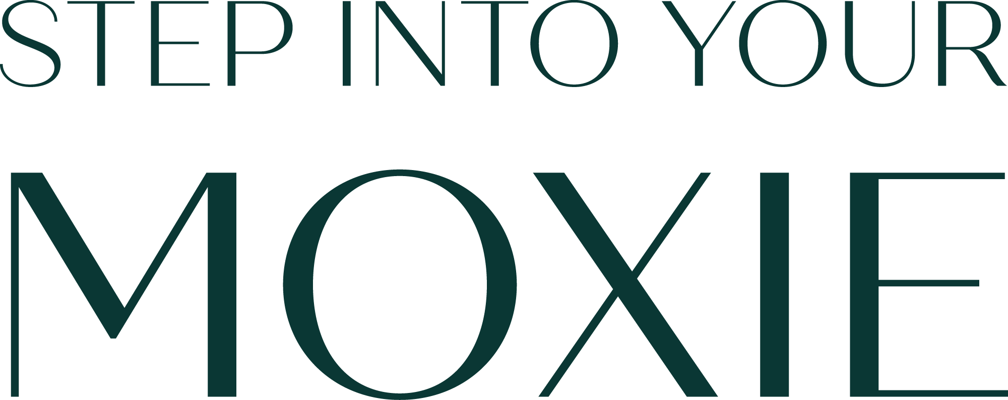 Step Into Your Moxie