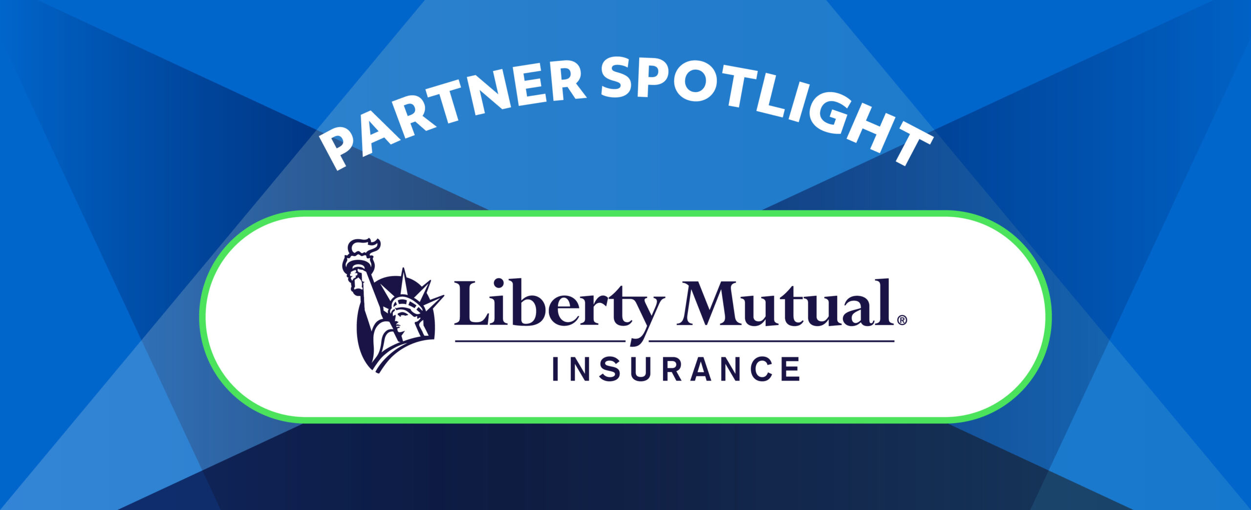 Partner Spotlight on Liberty Mutual Insurance. Bright blue spotlight overlay background.