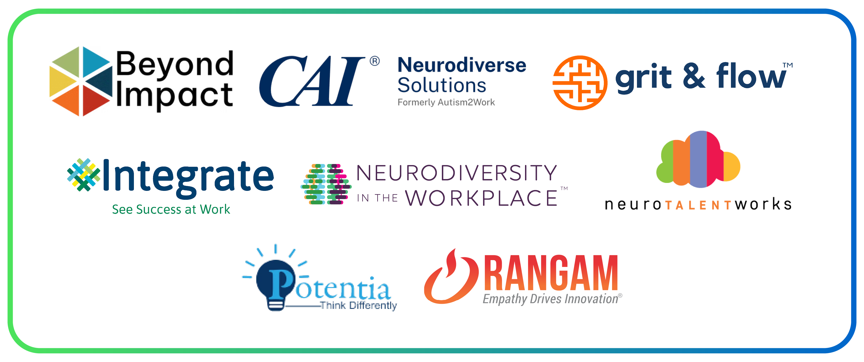 Beyond Impact, CAI, Grit & Flow, Integrate, Neurodiversity in the Workplace, Neurotalentworks, Potentia, Rangam