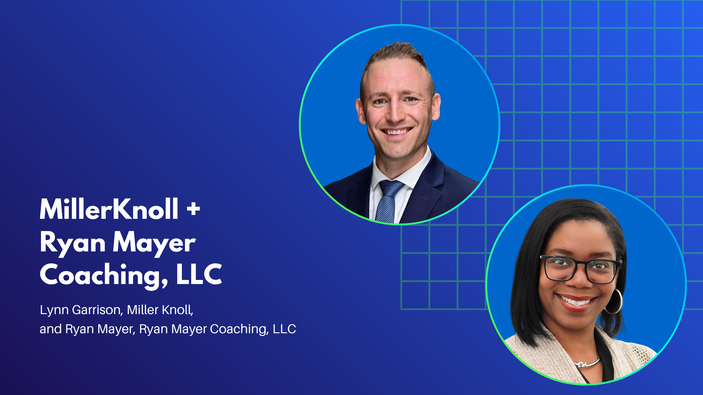 Graphic highlighting a Disability:IN Mentoring Advancement Program partnership between MillerKnoll and Ryan Mayer Coaching, LLC. On a blue background with a geometric grid pattern, the text reads: "MillerKnoll + Ryan Mayer Coaching, LLC." Below, the names "Lynn Garrison, MillerKnoll" and "Ryan Mayer, Ryan Mayer Coaching, LLC" are displayed. Circular professional headshots of Lynn Garrison and Ryan Mayer appear on the right side of the graphic.
