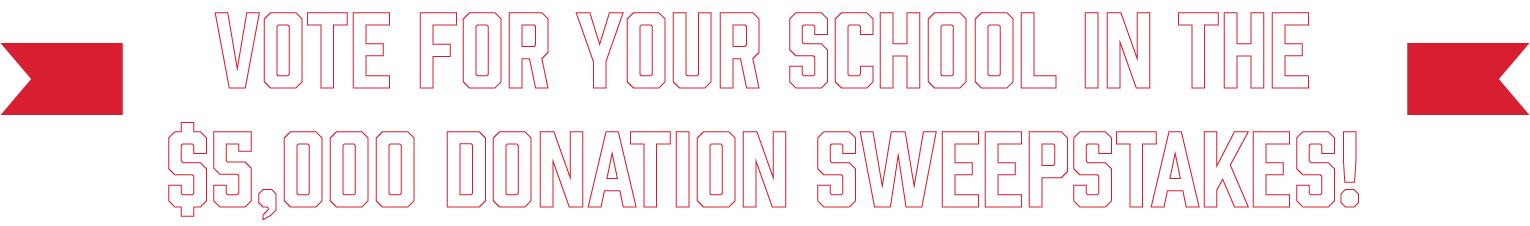 Vote for your school in the $5,000 donation sweepstakes! Headline with flags