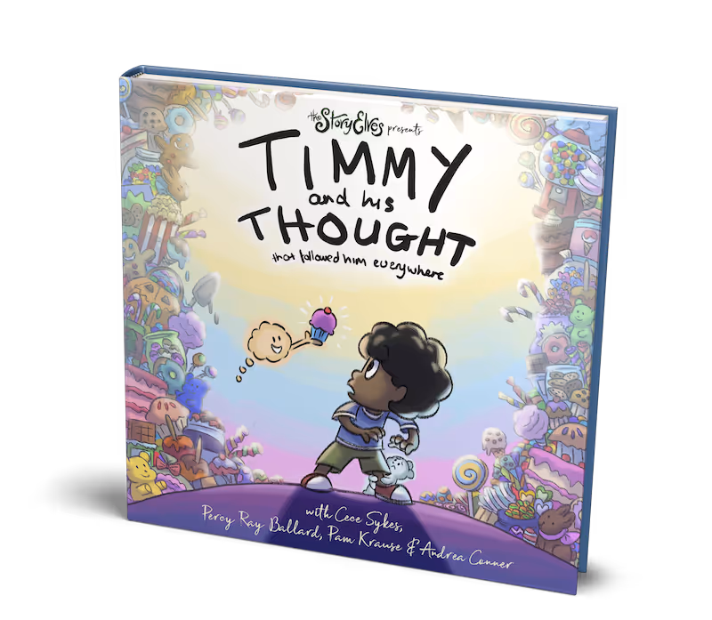 Book cover for The Story Elves Presents Timmy and his Thought that followed him everywhere. With Cece Sykes, Percy Ray Ballard, Pam Krause & Andrea Conner.