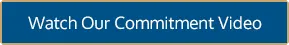 Watch our commitment video button