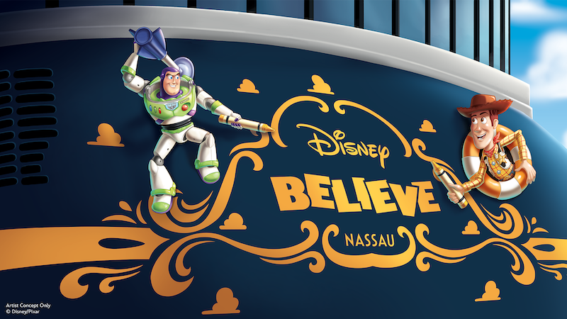 Buzz Lightyear and Woody flank a stylized Disney BELIEVE Nassau logo on a blue and gold ship hull