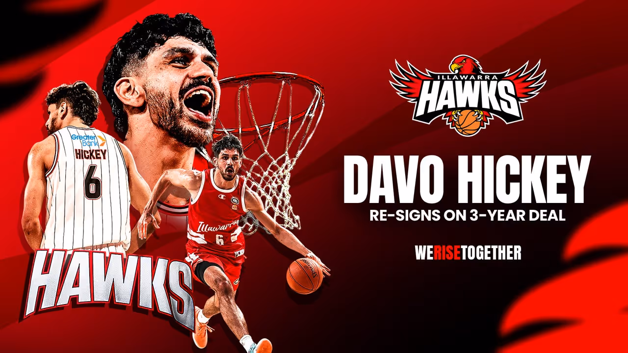 William Davo Hickey re-signs with the Hawks on a three-year deal