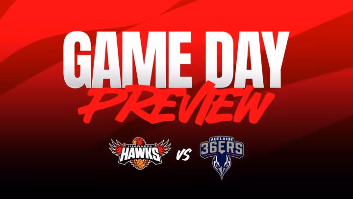 Game Preview: Hawks vs 36ers | RD13 NBL26