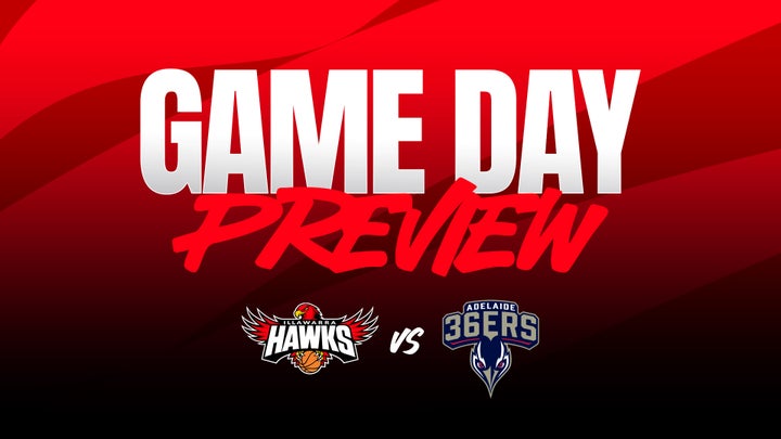 Game Preview: Hawks vs 36ers | RD13 NBL26