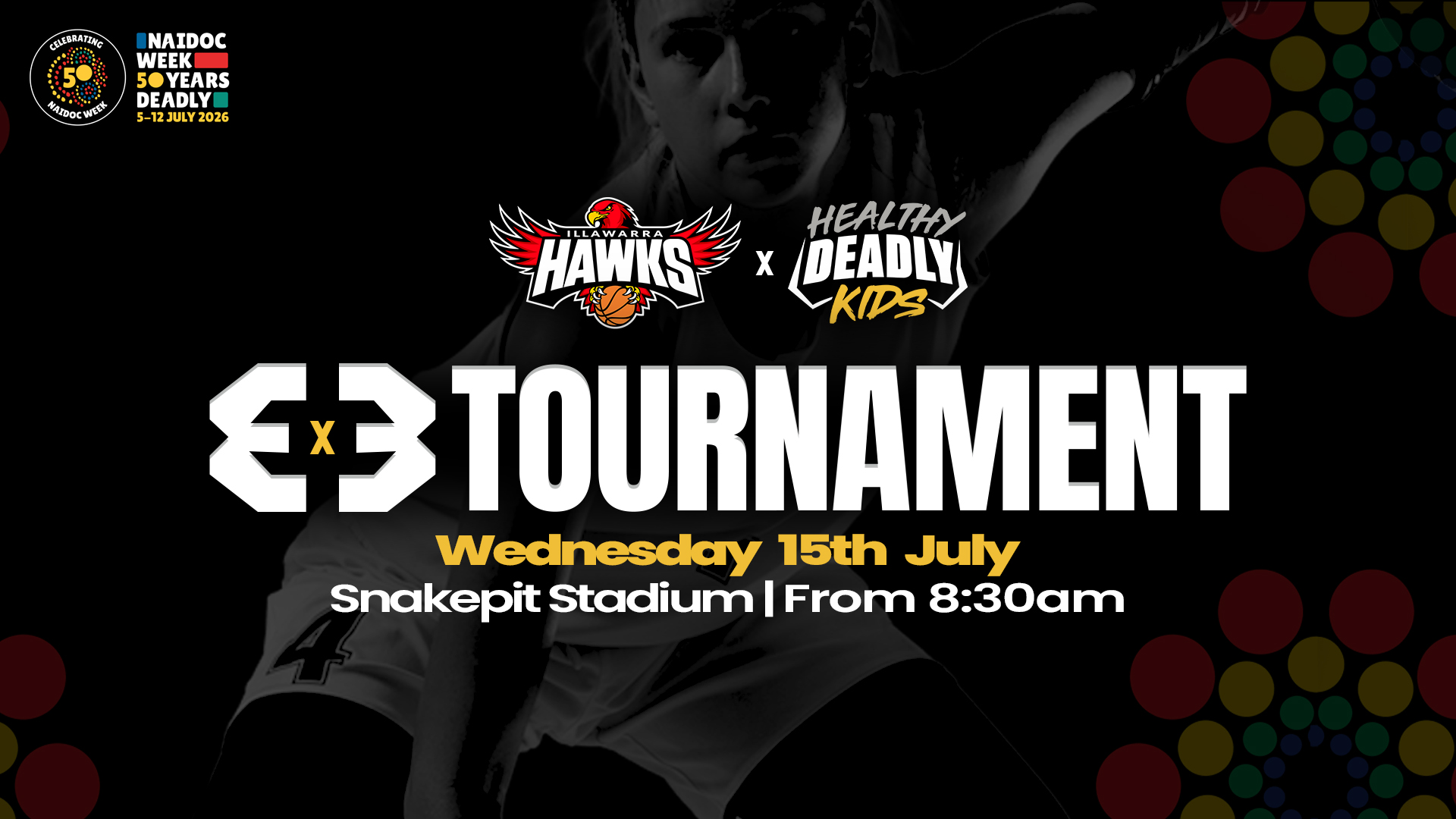 Hawks x Healthy Deadly Kids 3x3 Basketball Tournament