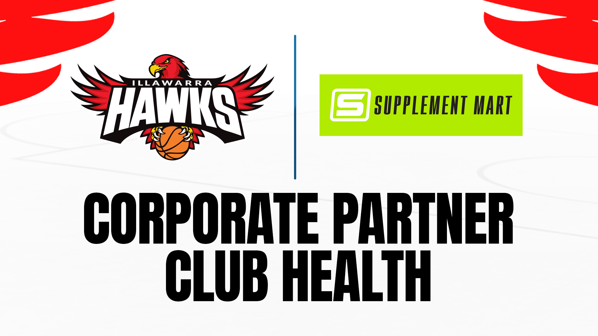 Illawarra Hawks announce Supplement Mart as New Club Health Partner for NBL27