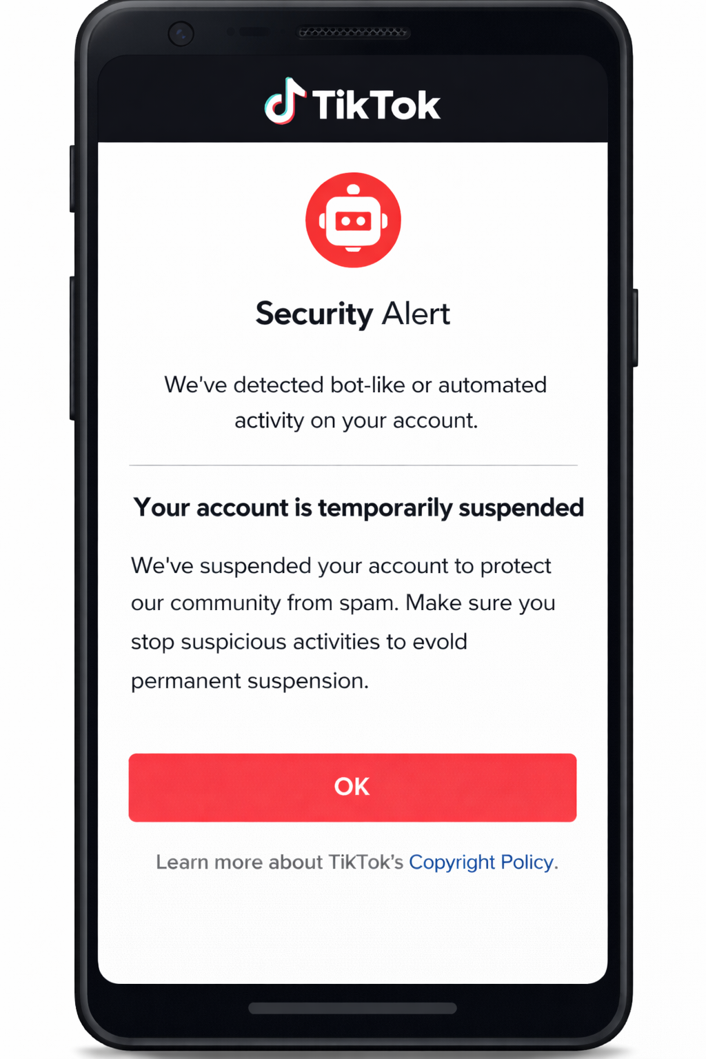 TikTok detecting automated activity warning that may cause tiktok account suspension.