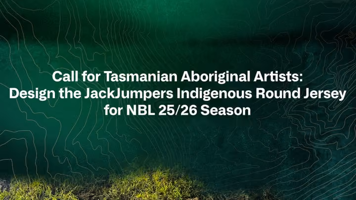 Call for Tasmanian Aboriginal Artists: Design the JackJumpers Indigenous Round Jersey for NBL 25/26 Season