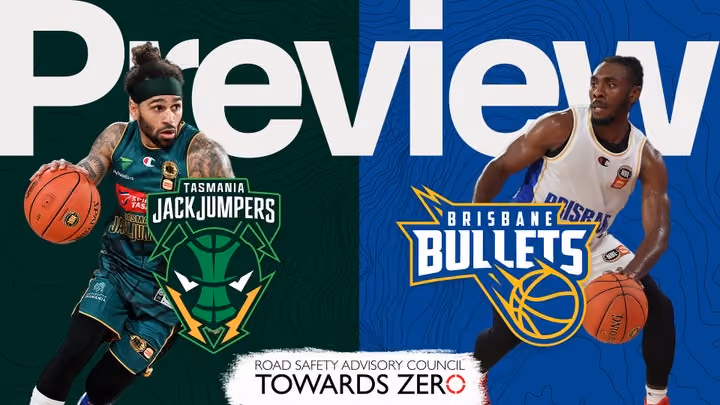 Round 9 - Game Preview Tasmania JackJumpers vs Brisbane Bullets (NBL 25)