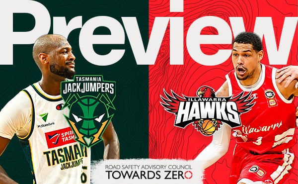 Round 4 Game Preview - Illawarra Hawks vs Tasmania JackJumpers