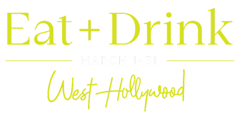 Graphic text reading 'Eat + Drink' with 'March 1–31' and 'West Hollywood' on a black background.