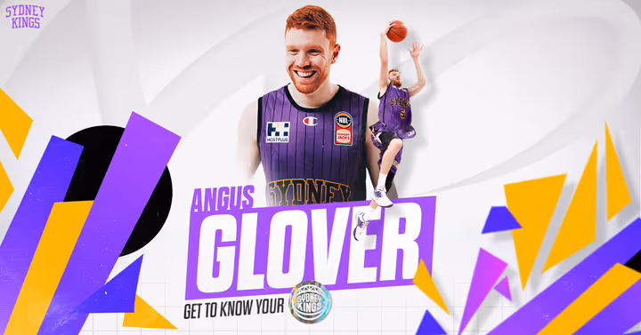 Get to know your Kings: Angus Glover