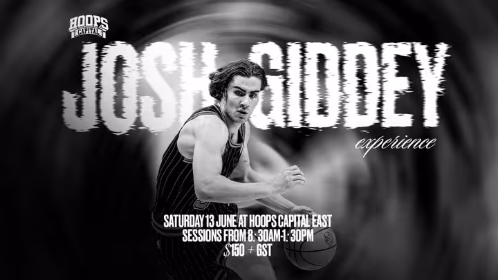 The Josh Giddey experience