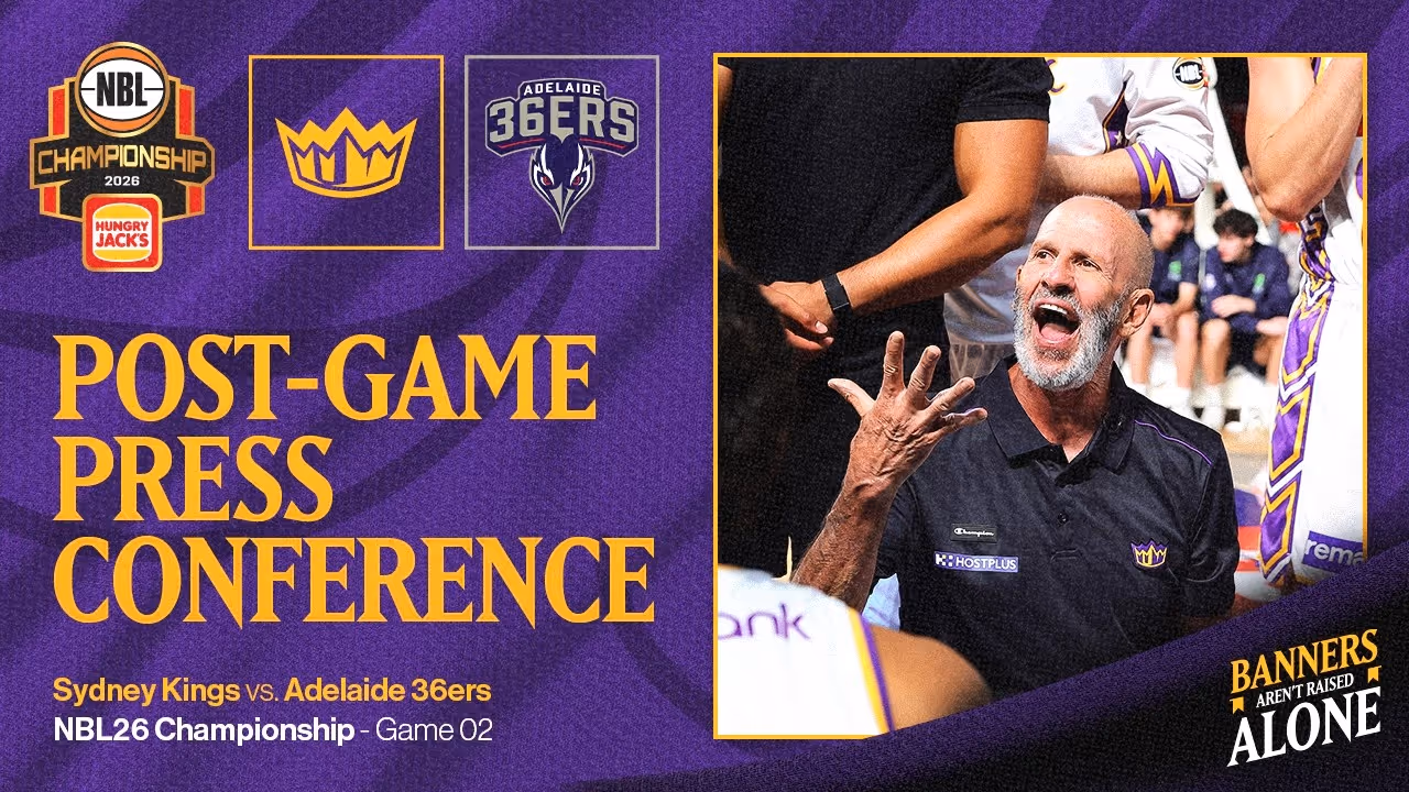 Brian Goorjian Post Match Press Conference Sydney Kings vs Adelaide 36ers Championship Game 2 NBL26