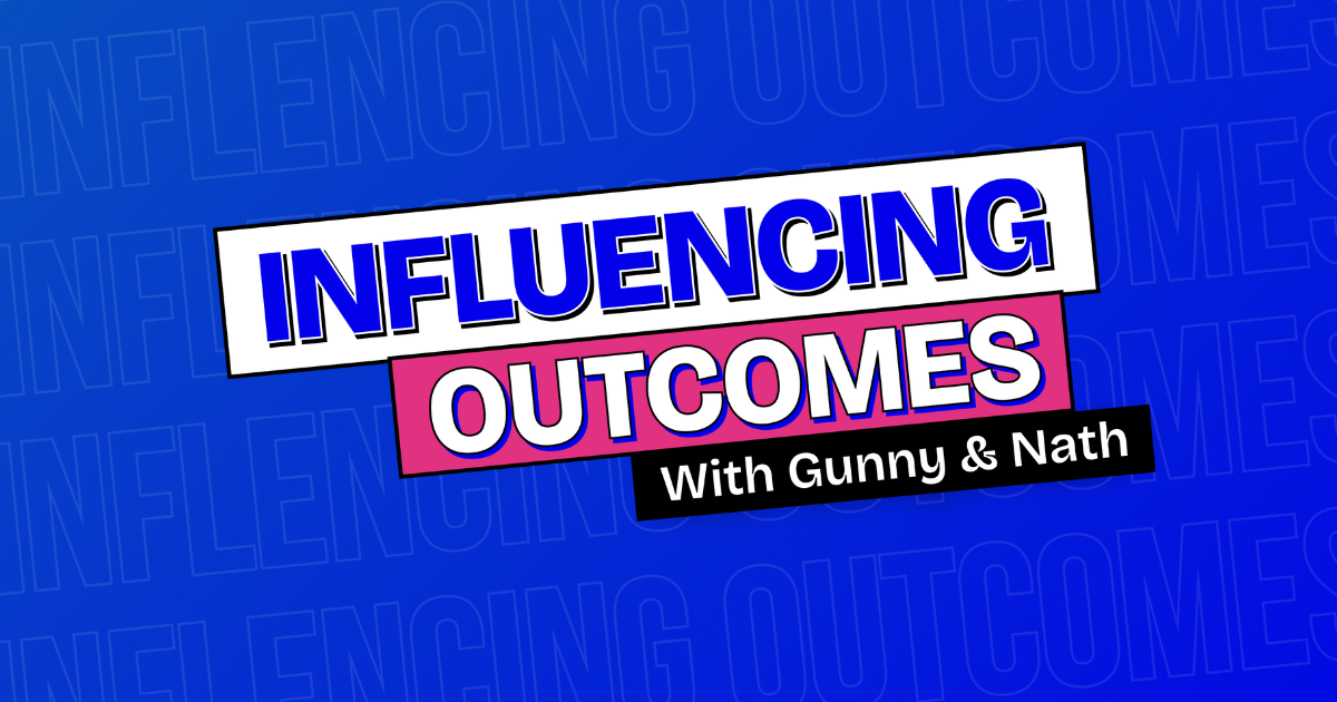 Influencing Outcomes Episode 2: Creators, Capital and the New Power Shift with Genevieve Day