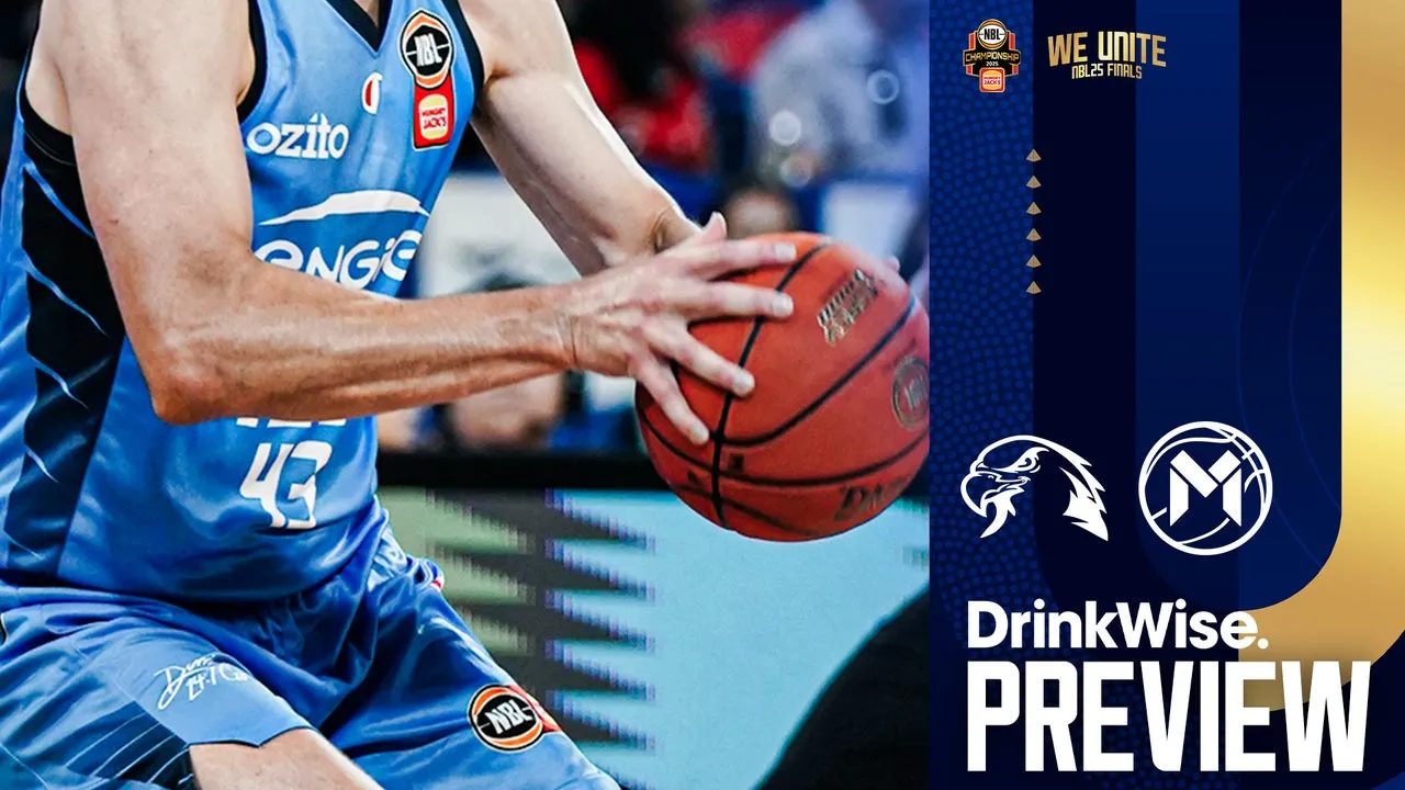 DrinkWise Preview: NBL25 - Championship Series Game 1 v Illawarra Hawks