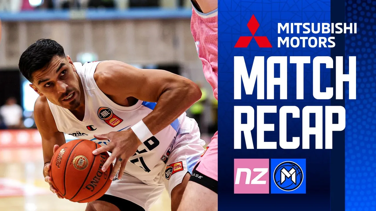 Mitsubishi Match Recap: NBL25 Round 16 v New Zealand Breakers