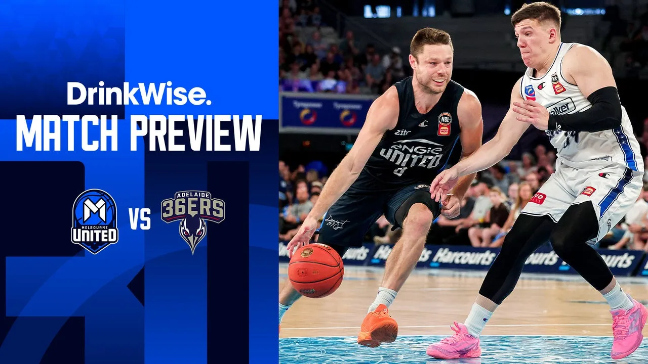 DrinkWise Preview: NBL25 - Round 9 v Adelaide 36ers
