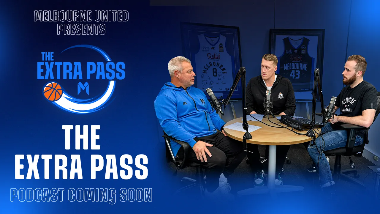 Melbourne United launch new podcast: The Extra Pass
