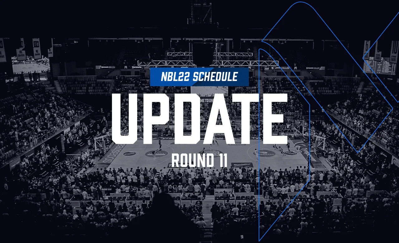 NBL22 Schedule Update